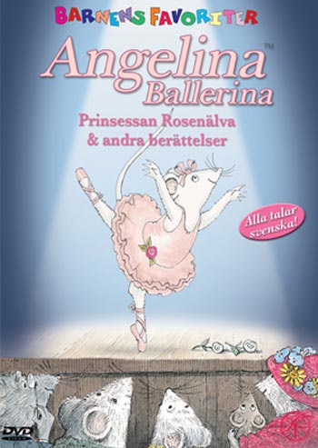 Angelina Ballerina / Prinsessan Rosenlva